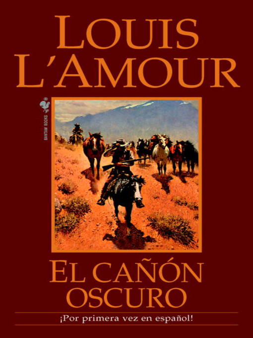 Title details for El Canon Oscuro by Louis L'Amour - Available